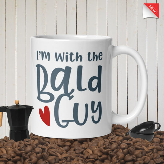 Show off your love for the bald guy in your life with our exclusive mug.