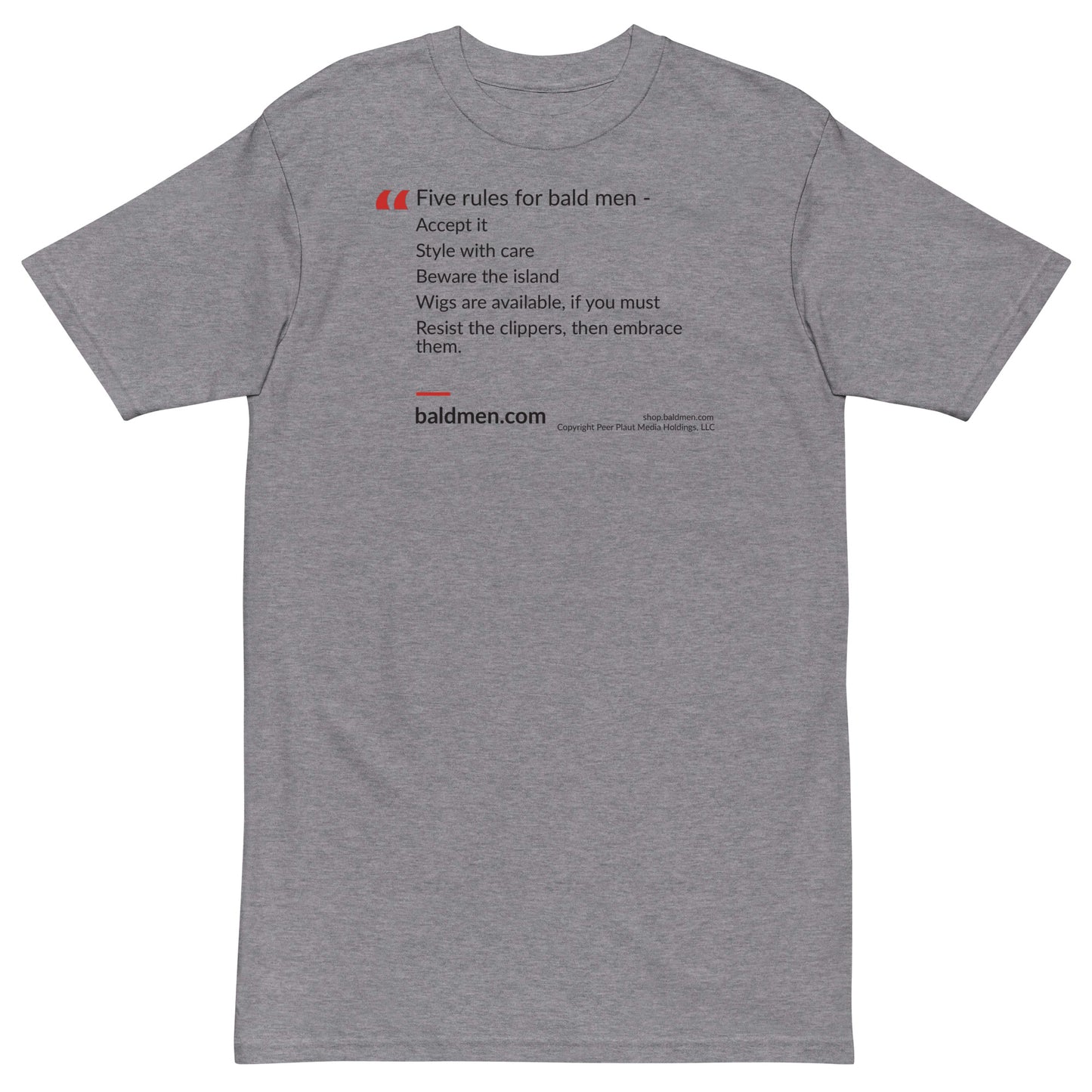 Get into life with the Five Rules for Bald Men Premium T-Shirt - the perfect addition to any man's wardrobe. Men's Premium Heavyweight Tee | Cotton Heritage MC1086